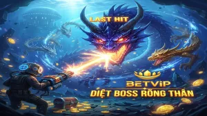 Diệt Boss Rồng Thần Betvip
